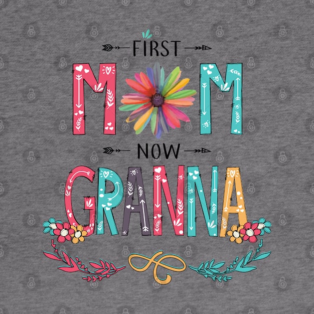 First Mom Now Granna Wildflowers Happy Mothers Day by KIMIKA